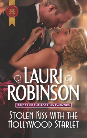 [Brides of the Roaring Twenties 02] • Stolen Kiss With the Hollywood Starlet